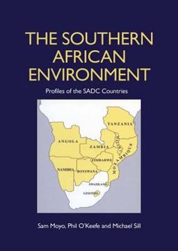 The Southern African Environment The Southern African Environment