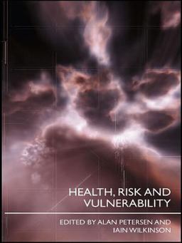 Health, Risk and Vulnerability Health, Risk and Vulnerability