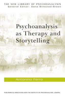 Psychoanalysis As Therapy and Storytelling