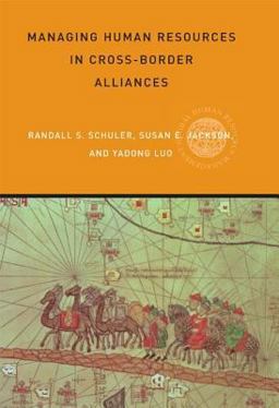 Managing Human Resources in Cross-Border Alliances