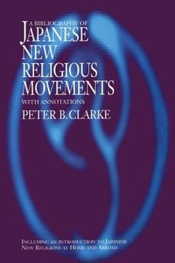 Bibliography of Japanese New Religious Movements Bibliography of Japanese New Religious Movements