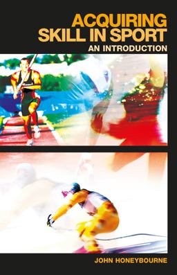 Acquiring Skill in Sport: an Introduction