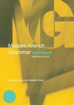 Modern French Grammar Workbook Modern French Grammar Workbook