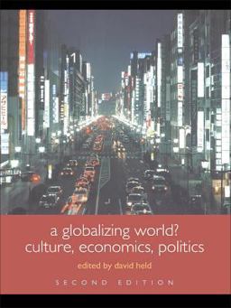 A Globalizing World? A Globalizing World?
