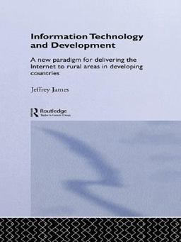 Information Technology and Development Information Technology and Development