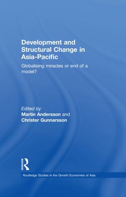 Development and Structural Change in Asia-Pacific Development and Structural Change in Asia-Pacific