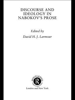 Discourse and Ideology in Nabokov's Prose