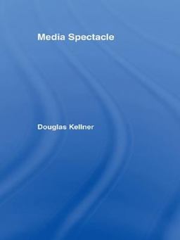 Media Spectacle Media Spectacle
