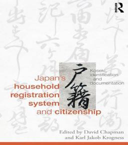 Japan's Household Registration System and Citizenship Japan's Household Registration System and Citizenship