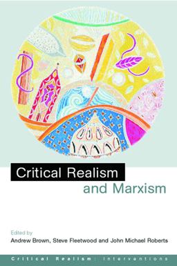 Critical Realism and Marxism