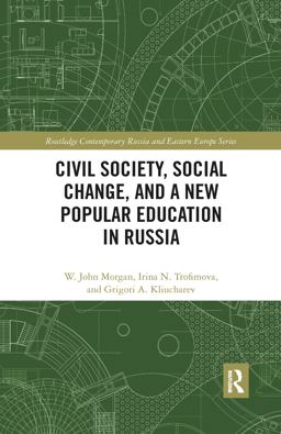Civil Society, Social Change, and a New Popular Education in Russia