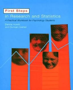 First Steps in Research and Statistics First Steps in Research and Statistics