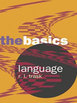 Language: the Basics