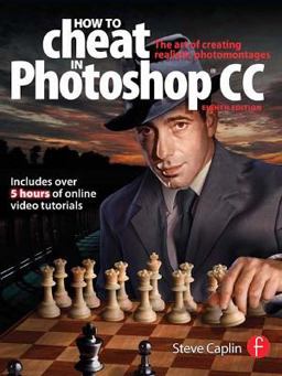 How to Cheat in Photoshop CC How to Cheat in Photoshop CC