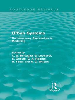 Urban Systems (Routledge Revivals) Urban Systems (Routledge Revivals)