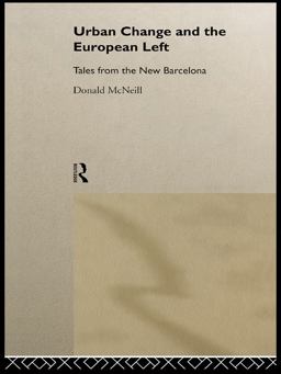 Urban Change and the European Left Urban Change and the European Left