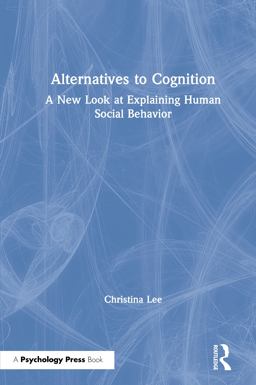 Alternatives to Cognition