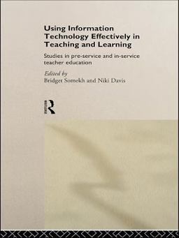 Using IT Effectively in Teaching and Learning