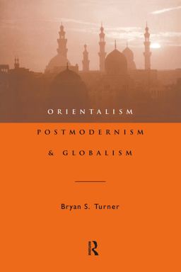 Orientalism, Postmodernism and Globalism