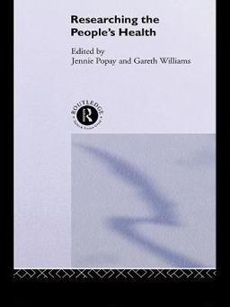 Researching the People's Health Researching the People's Health