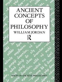 Ancient Concepts of Philosophy Ancient Concepts of Philosophy