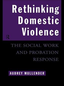 Rethinking Domestic Violence Rethinking Domestic Violence