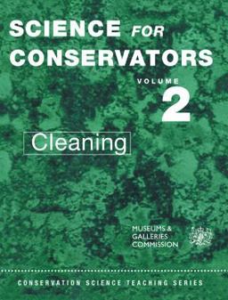 The Science For Conservators Series: Volume 2: Cleaning 2nd 9781134909612 Front Cover
