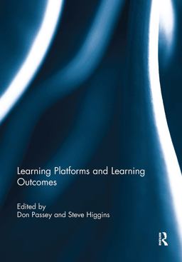 Learning Platforms and Learning Outcomes Learning Platforms and Learning Outcomes