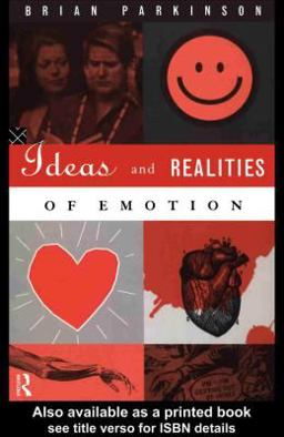 Ideas and Realities of Emotion