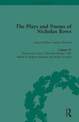 The Plays and Poems of Nicholas Rowe, Volume IV