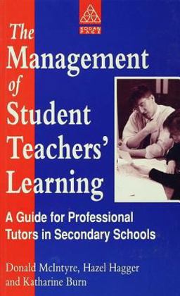The Management of Student Teachers' Learning The Management of Student Teachers' Learning