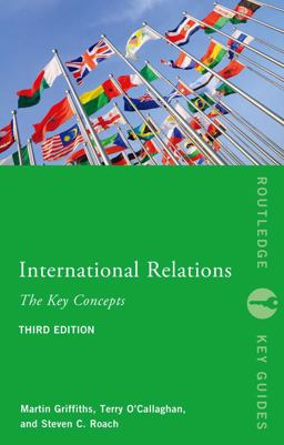 International Relations: the Key Concepts