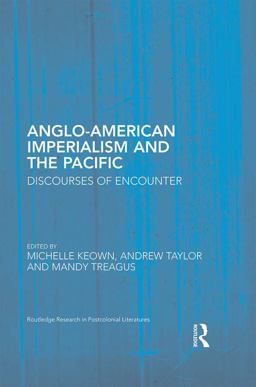Anglo-American Imperialism and the Pacific Anglo-American Imperialism and the Pacific
