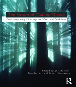 The Future of Trauma Theory