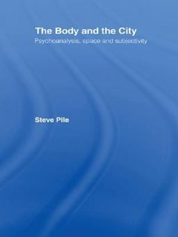 The Body and the City The Body and the City