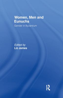 Women, Men and Eunuchs Women, Men and Eunuchs
