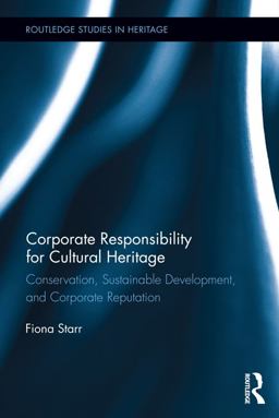 Corporate Responsibility for Cultural Heritage