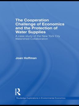 The Cooperation Challenge of Economics and the Protection of Water Supplies