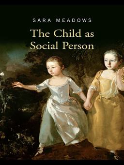 The Child As Social Person