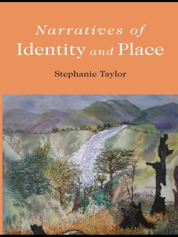Narratives of Identity and Place Narratives of Identity and Place