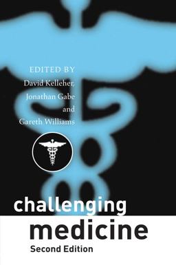 Challenging Medicine Challenging Medicine