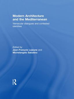 Modern Architecture and the Mediterranean