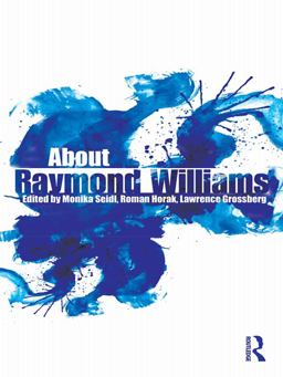 About Raymond Williams About Raymond Williams