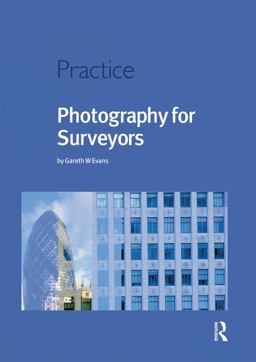Photography for Surveyors Photography for Surveyors