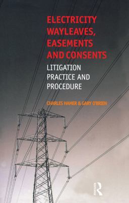 Electricity Wayleaves, Easements and Consents