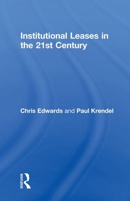 Institutional Leases in the 21st Century