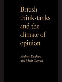 British Think-Tanks and the Climate of Opinion
