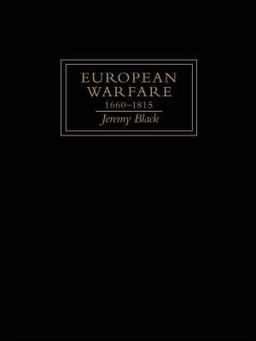 European Warfare, 1660-1815