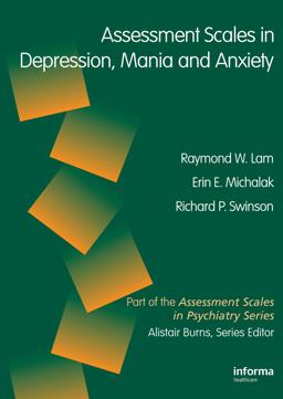 Assessment Scales in Depression, Mania and Anxiety