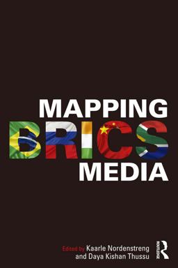Mapping BRICS Media Mapping BRICS Media